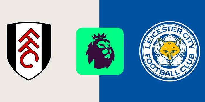 Prediksi Liga Inggris: Fulham vs. Leicester City