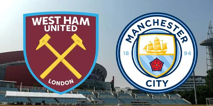 Prediksi Liga Inggris: West Ham United vs. Manchester City