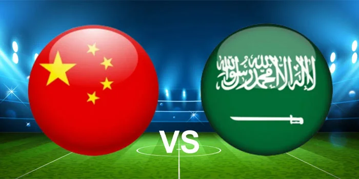 Prediksi Kualifikasi Piala Dunia 2026: Cina vs. Arab Saudi